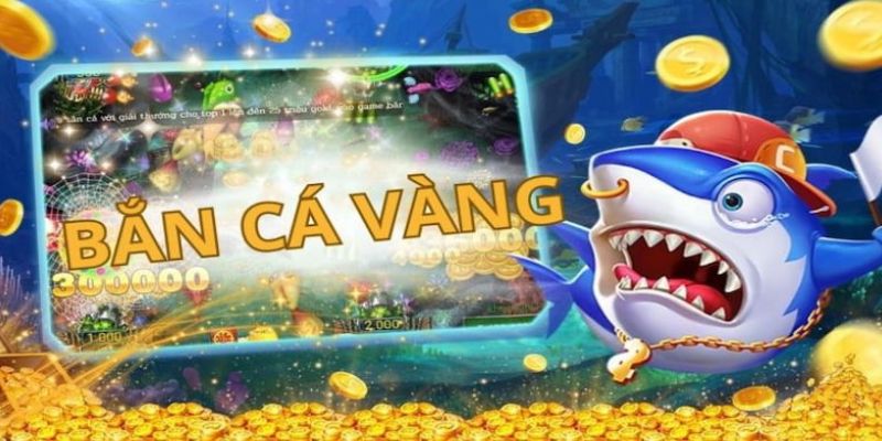 Bắn Cá Vàng Go99: Game Giải Trí Đỉnh Cao Với Tỷ Lệ Thưởng Cao